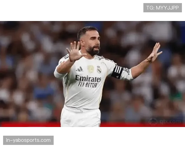 皇马边后卫轮换争议，卡瓦哈尔时隔148天首发对抗能力下滑